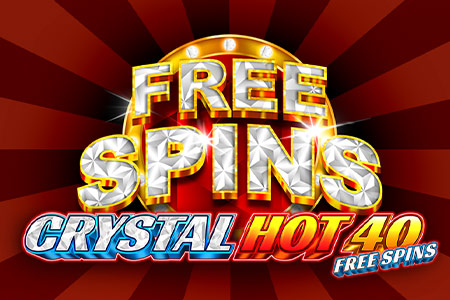 Crystal Hot 40 Free Spins